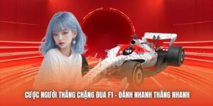Cược Người Thắng Chặng Đua F1 - Đánh Nhanh Thắng Nhanh